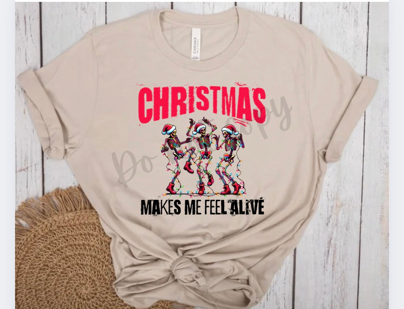 Christmas makes me feel alive