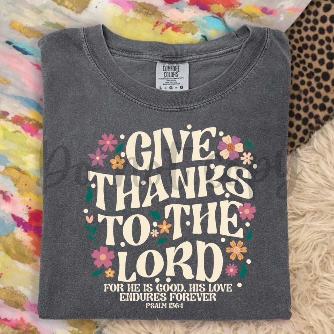 Give thanks to the lord