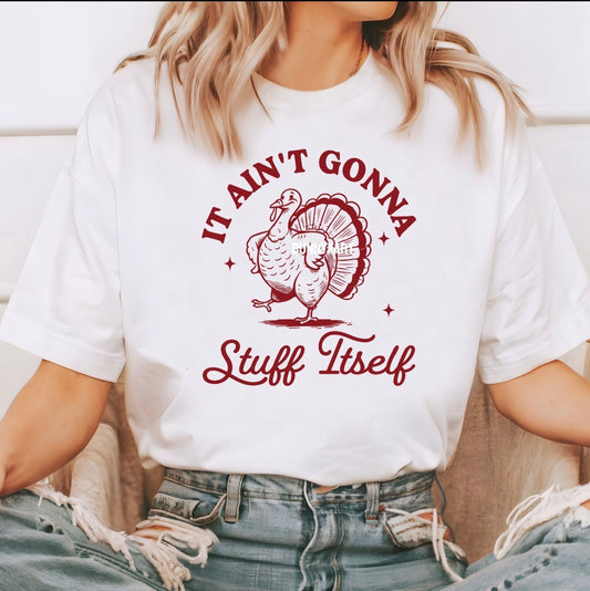 It ain’t gonna stuff itself