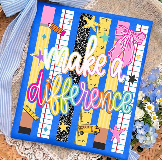 Make a difference DTF 11”