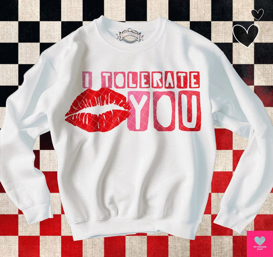 I tolerate you valentine