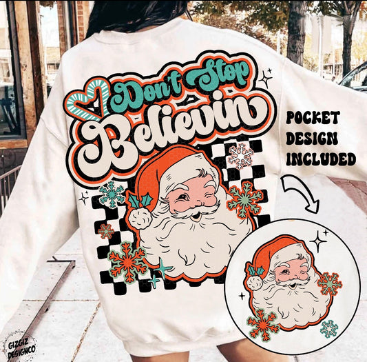 Don’t stop believin! Plus pocket santa