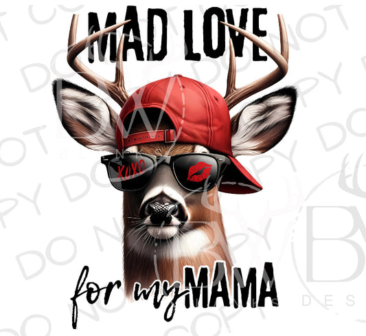 Mad love for my mama valentine