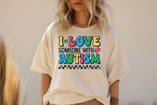 I Love someone with Autism