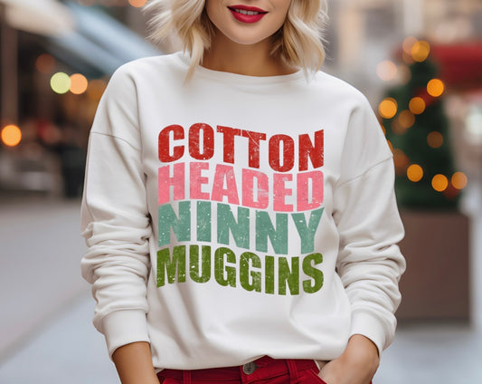 Cotton Headed Ninny Muggins